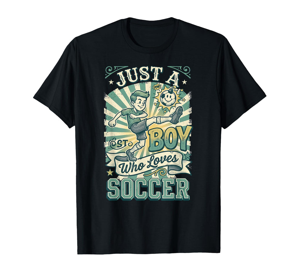 Soccer Just Who Loves Soccer Football T-Shirt - Novelty Apparel Unisex - T-Shirt, Sweatshirt, Hoodie