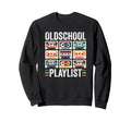 Oldschool Playlist 80S 90S Sweatshirt - Minimalist Print Men Women - T-Shirt, Sweatshirt, Hoodie