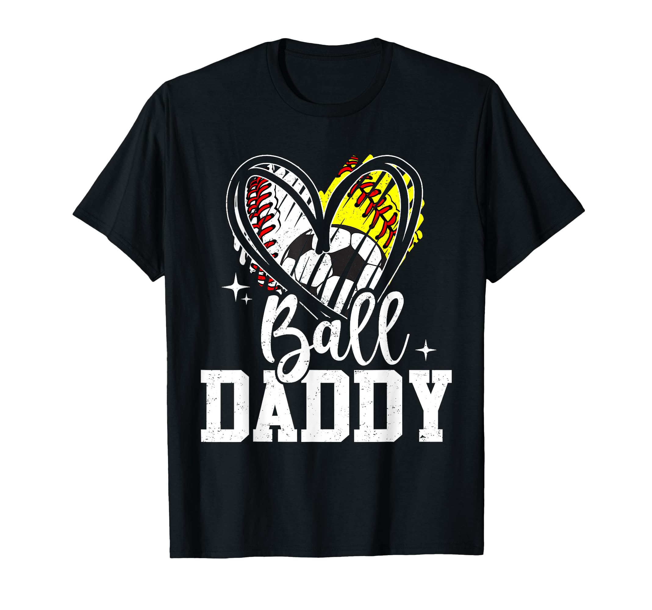 Ball Daddy Baseball Softball Soccer T-Shirt - Unique Graphic for Adults - T-Shirt, Sweatshirt, Hoodie