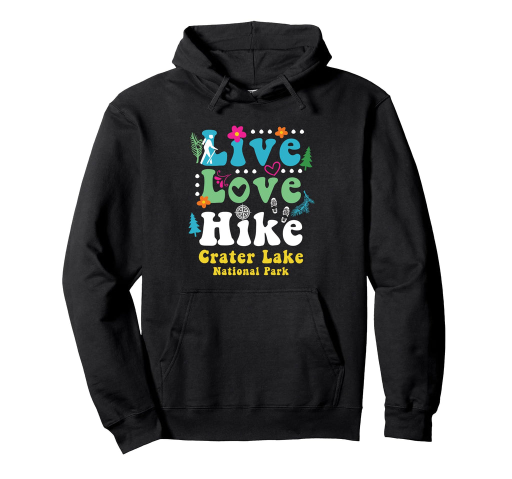 Crater Lake National Park Oregon Live Hoodie - Trendy Graphic Men Women - T-Shirt, Sweatshirt, Hoodie