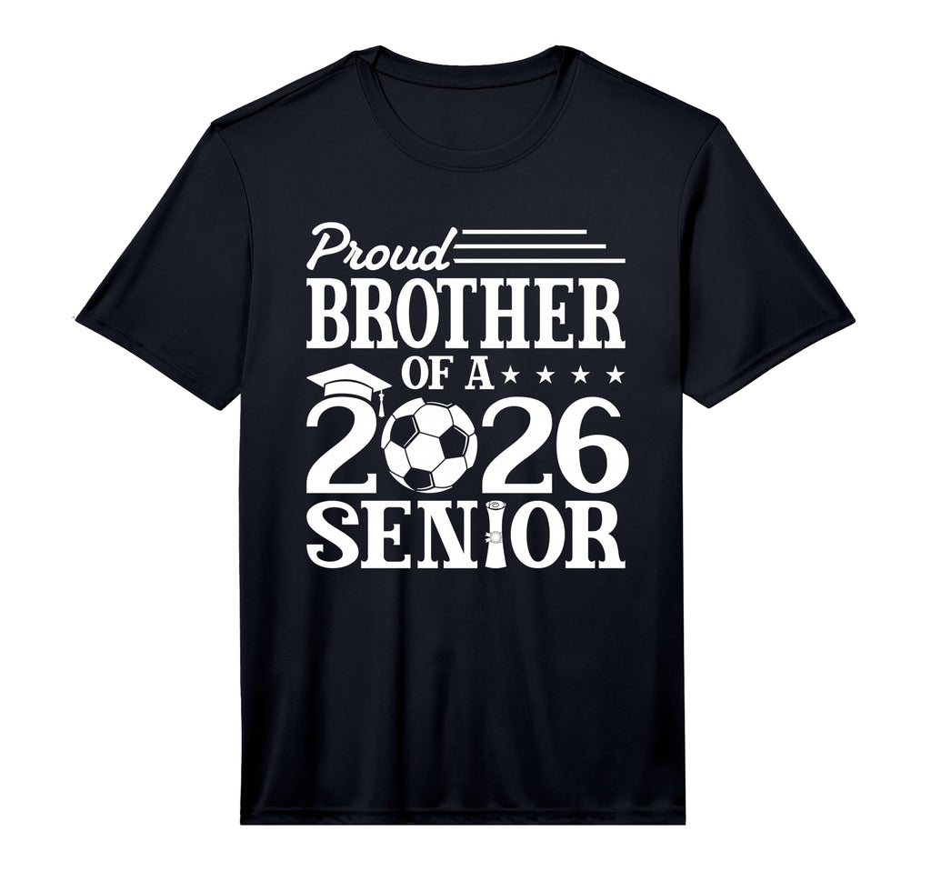 Proud Brother 2026 Senior Soccer Graduate T-Shirt - Unique Graphic Unisex - T-Shirt, Sweatshirt, Hoodie