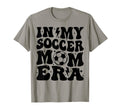 My Soccer Mom Era T Shir T Hoodie - Novelty Apparel Men Women - T-Shirt, Sweatshirt, Hoodie