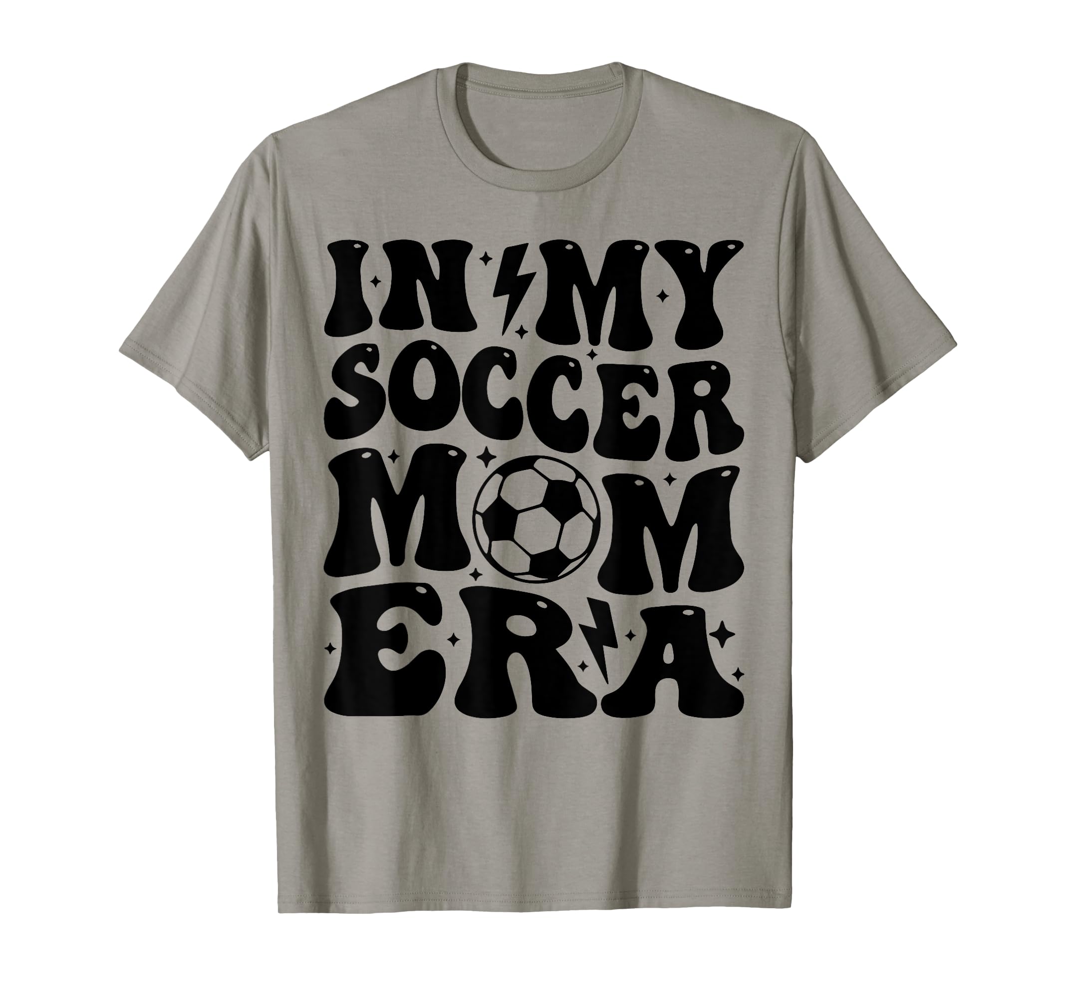 My Soccer Mom Era T Shir T Hoodie - Novelty Apparel Men Women - T-Shirt, Sweatshirt, Hoodie
