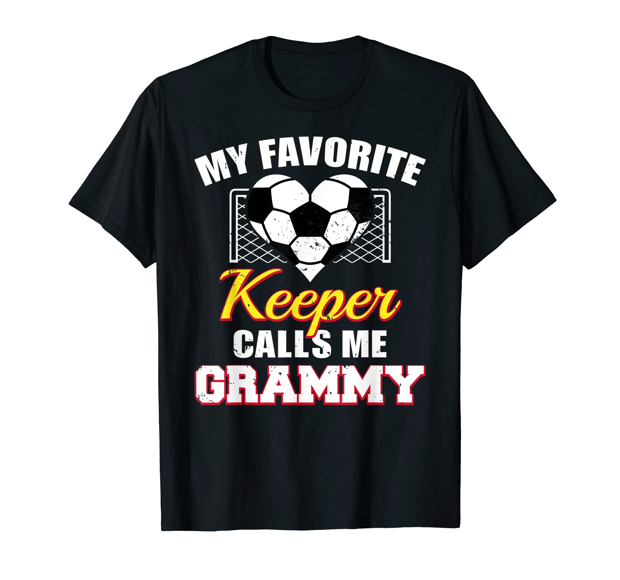 My Favorite Keeper Calls Me Grammy T-Shirt - Streetwear Style for Adults - T-Shirt, Sweatshirt, Hoodie