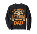 Soccer Father Fan My Favorite Sweatshirt - Casual Everyday Wear for Adults - T-Shirt, Sweatshirt, Hoodie
