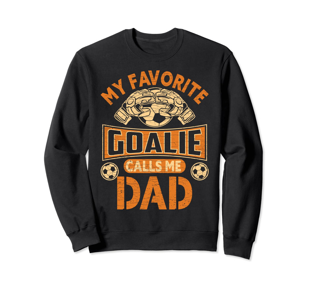 Soccer Father Fan My Favorite Sweatshirt - Aesthetic Graphic for Adults - T-Shirt, Sweatshirt, Hoodie