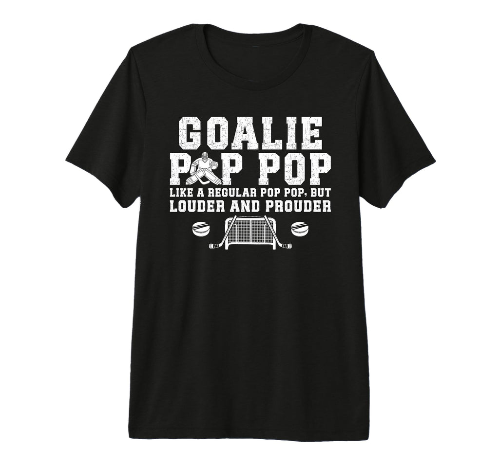 Mens Hockey Goalie Pop Pop Ice T-Shirt - Fun Novelty Design Men Women - T-Shirt, Sweatshirt, Hoodie
