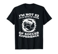 53Th Birthday Sports Team Player Soccer T-Shirt - Streetwear Style Unisex - T-Shirt, Sweatshirt, Hoodie