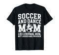 Soccer And Dance Mom Definition Dancing T-Shirt - Graphic Print for Adults - T-Shirt, Sweatshirt, Hoodie