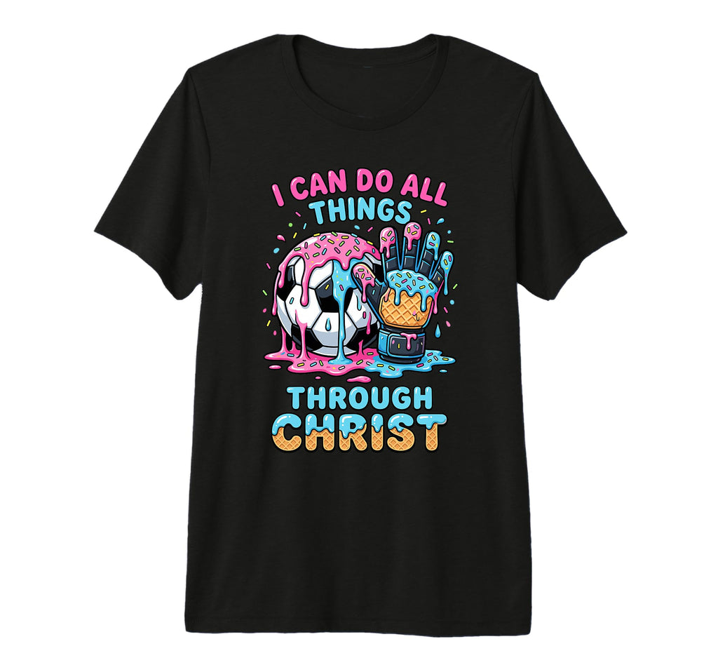 I Can Do All Things Through Christ T-Shirt - Unique Graphic for Adults - T-Shirt, Sweatshirt, Hoodie