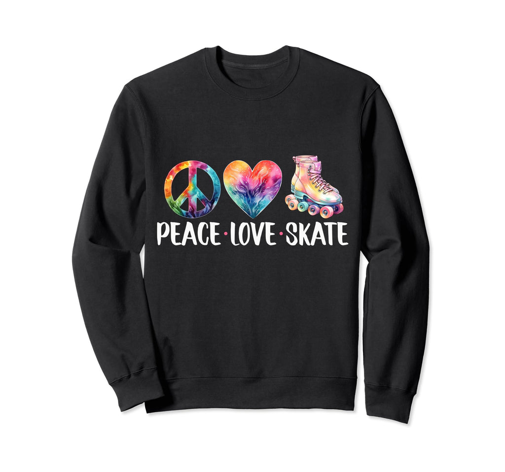 Peace Love Skate Roller Skates Sweatshirt - Streetwear Style for Adults - T-Shirt, Sweatshirt, Hoodie