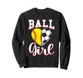 Ball Softball Soccer Lovers Gifts Sweatshirt - Fun Novelty Design Unisex - T-Shirt, Sweatshirt, Hoodie