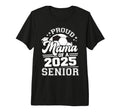 Proud Mama 2025 Senior Graduate Grad T-Shirt - Trendy Graphic Men Women - T-Shirt, Sweatshirt, Hoodie
