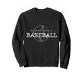 My Favorite Season Is Baseball Sweatshirt - Aesthetic Graphic Unisex - T-Shirt, Sweatshirt, Hoodie