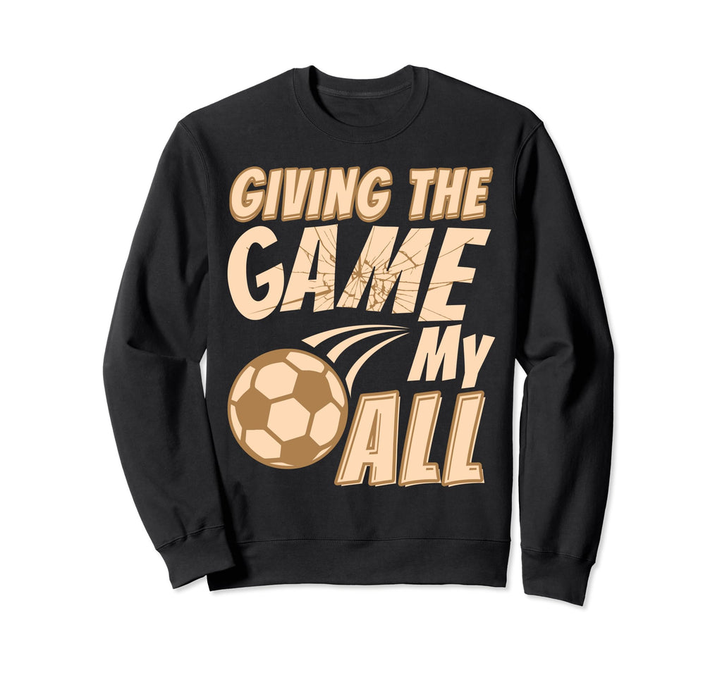 Soccer Team Soccer Mom Soccer Sweatshirt - Fun Novelty Design for Adults - T-Shirt, Sweatshirt, Hoodie