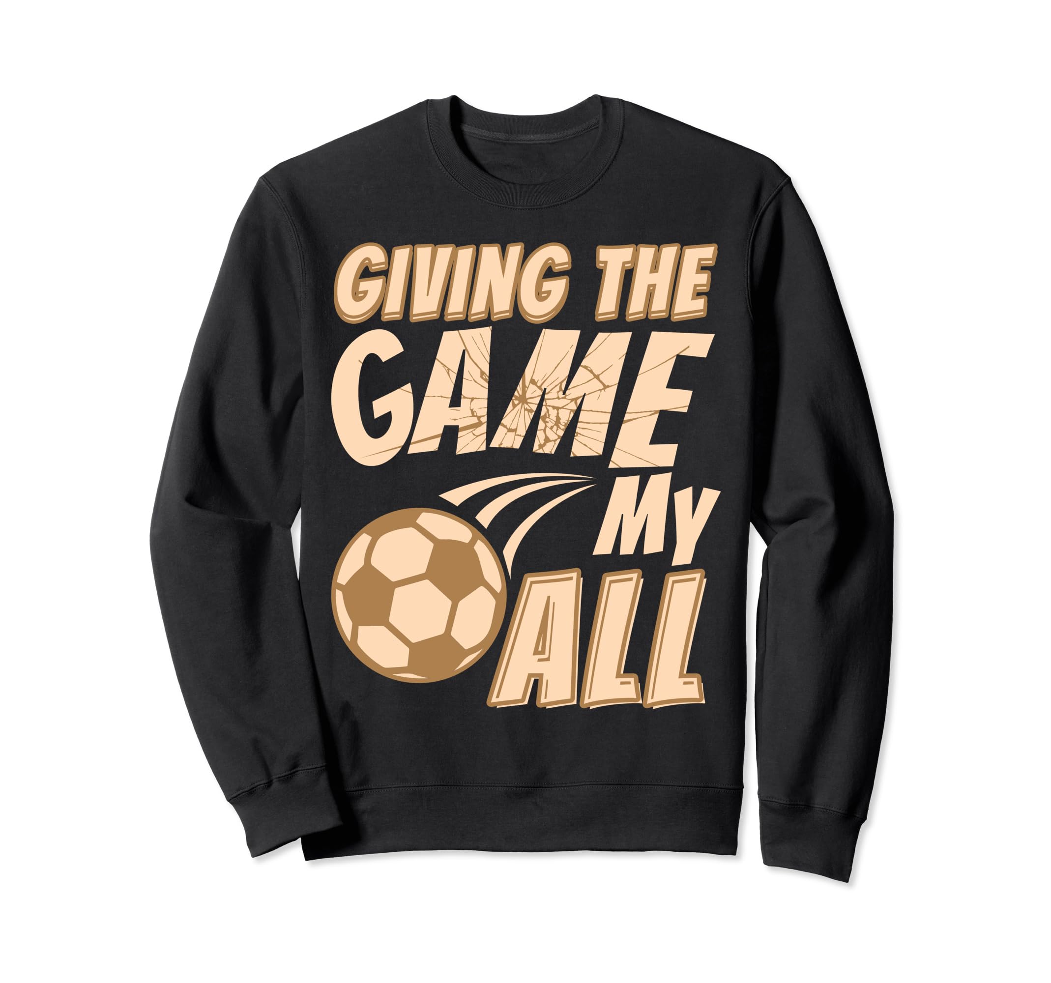 Soccer Dad Soccer Brother Soccer Sweatshirt - Novelty Apparel Men Women - T-Shirt, Sweatshirt, Hoodie