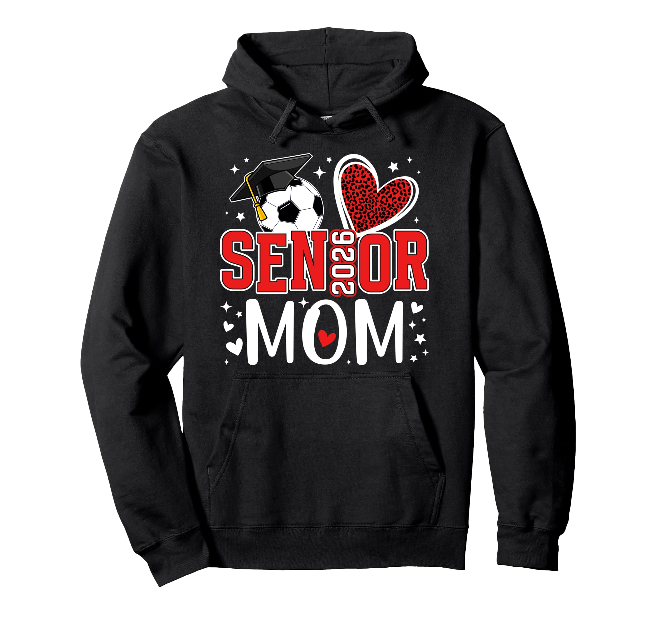 Soccer Senior Mom 2026 Soccer Senior Hoodie - Graphic Print for Adults - T-Shirt, Sweatshirt, Hoodie