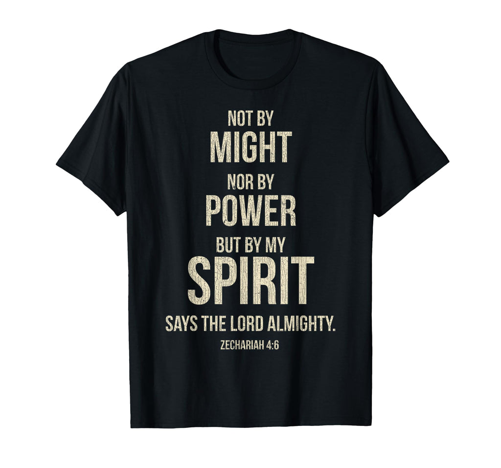 Not Might Nor Power But My Spirit T-Shirt - Fun Novelty Design Men Women - T-Shirt, Sweatshirt, Hoodie