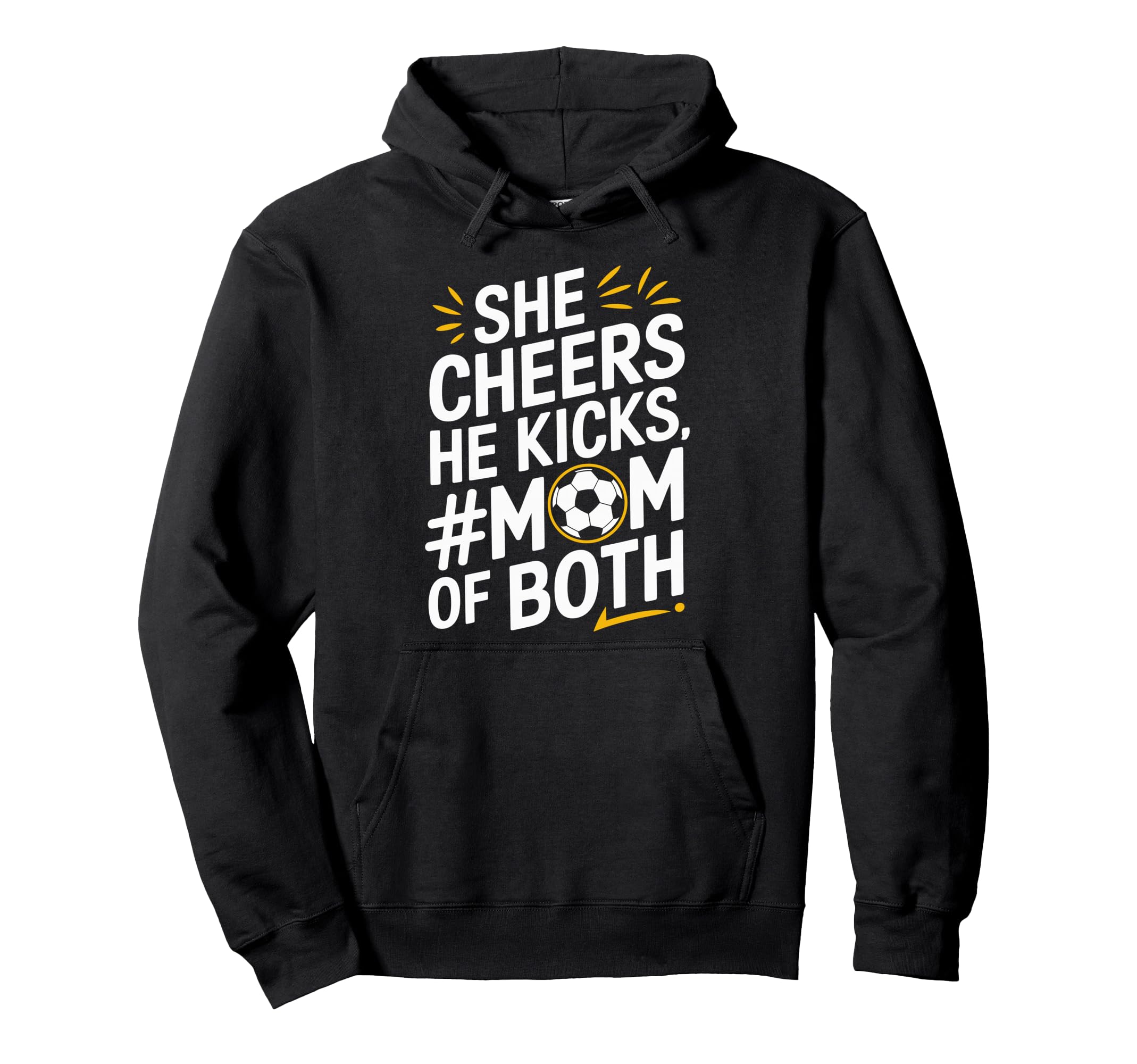 He Cheers Mom Both Soccer Player And Hoodie - Unique Graphic Unisex - T-Shirt, Sweatshirt, Hoodie