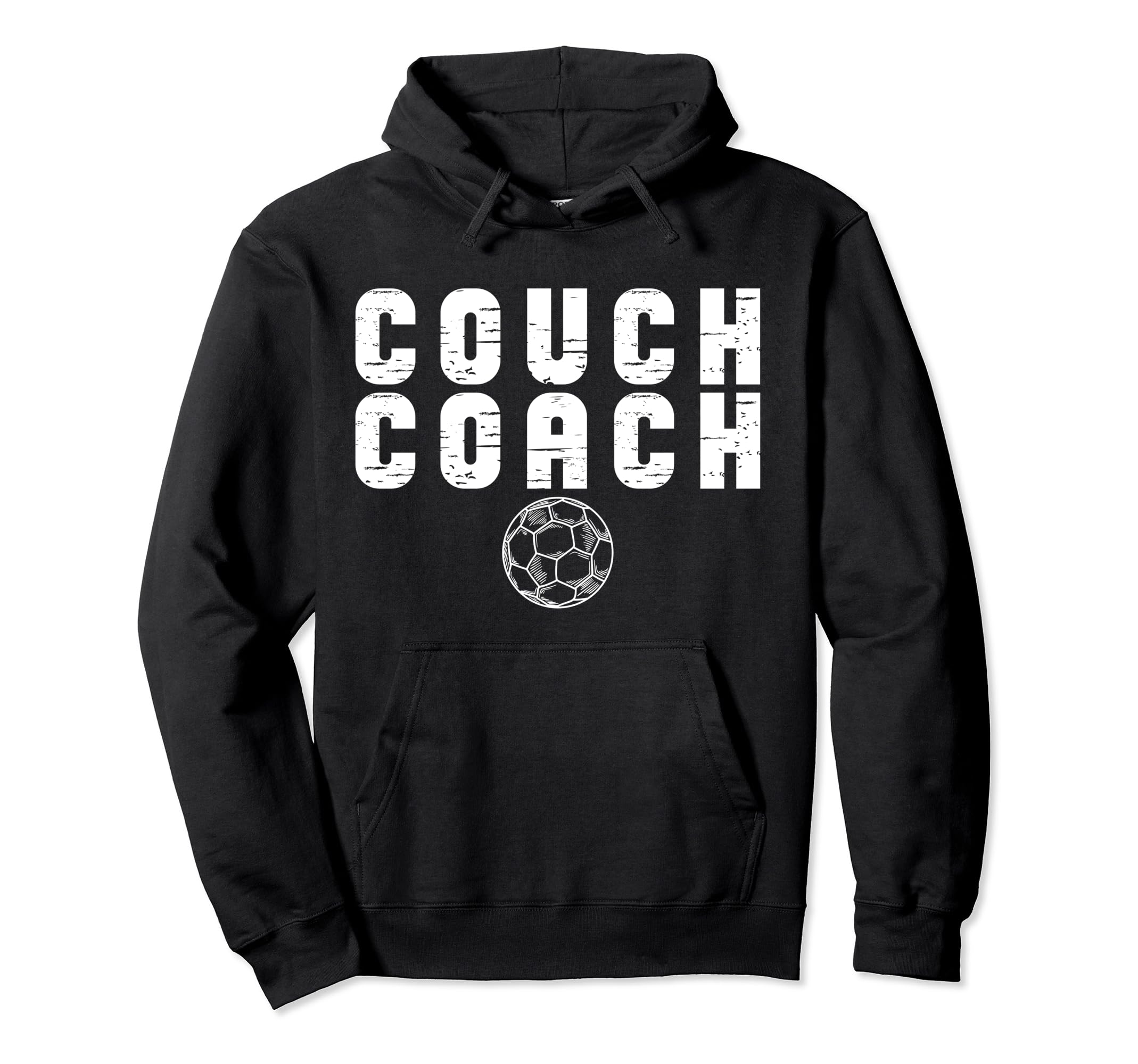 Couch Coach Funny Soccer Coach Hoodie - Casual Everyday Wear Men Women - T-Shirt, Sweatshirt, Hoodie