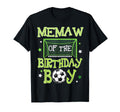 Memaw Birthday Soccer Family Matching T-Shirt - Minimalist Print Unisex - T-Shirt, Sweatshirt, Hoodie