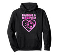 Raising Keeper Goalie Soccer Goalkeeper Hoodie - Streetwear Style Unisex - T-Shirt, Sweatshirt, Hoodie