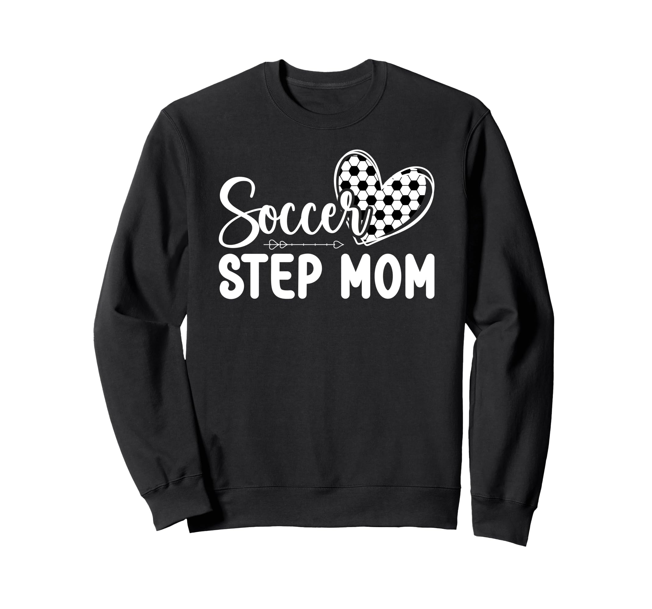 Soccer Step Mom Soccer Player Sweatshirt - Fun Novelty Design for Adults - T-Shirt, Sweatshirt, Hoodie