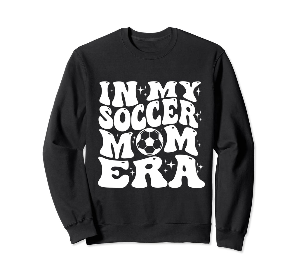My Soccer Mom Era Sweatshirt - Unique Graphic for Adults - T-Shirt, Sweatshirt, Hoodie