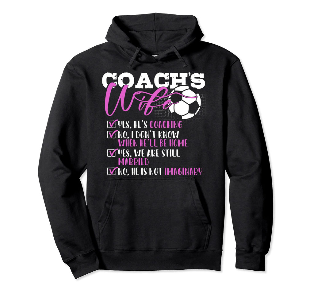 Soccer Coachs Wife Funny Gift Hoodie - Custom Art Print Men Women - T-Shirt, Sweatshirt, Hoodie