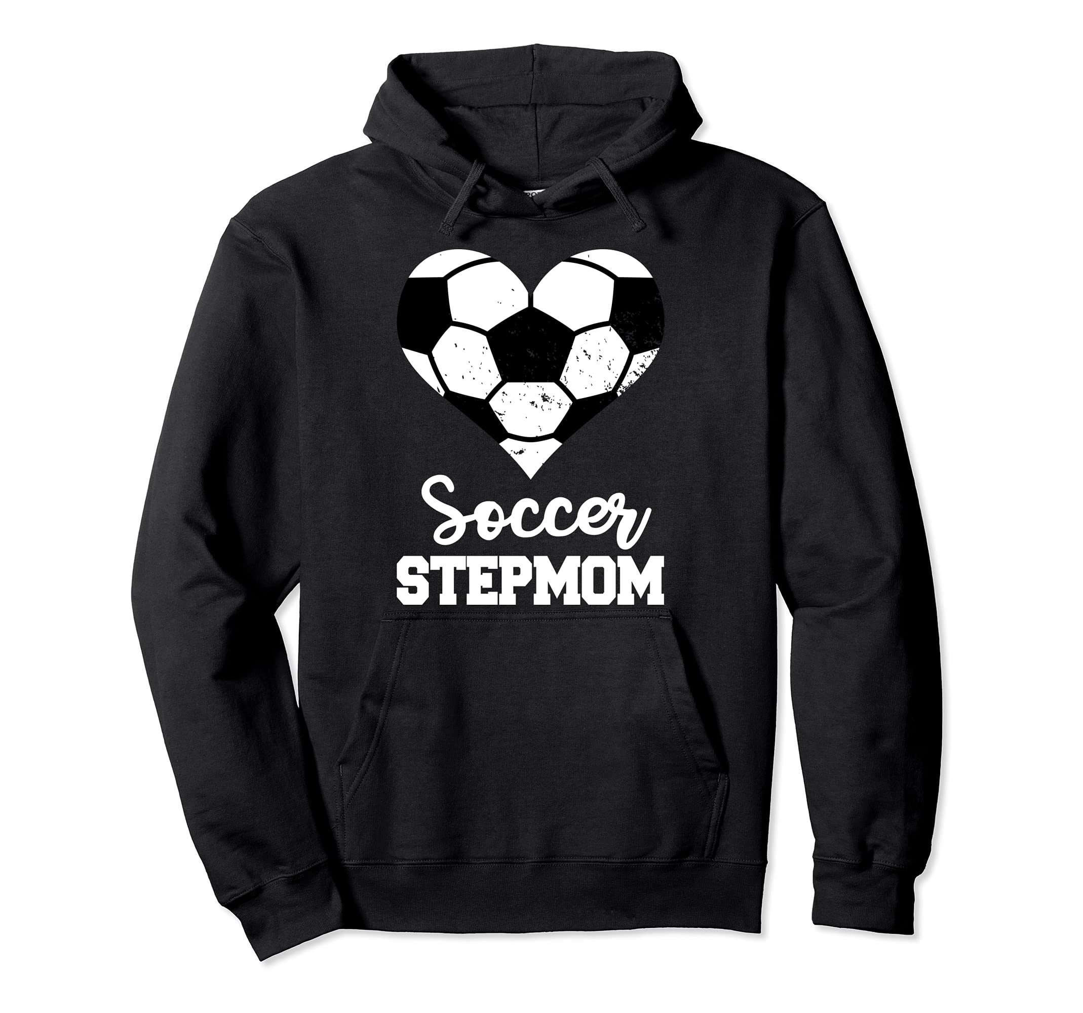 Soccer Stepmom Funny Soccer Player Hoodie - Novelty Apparel for Adults - T-Shirt, Sweatshirt, Hoodie