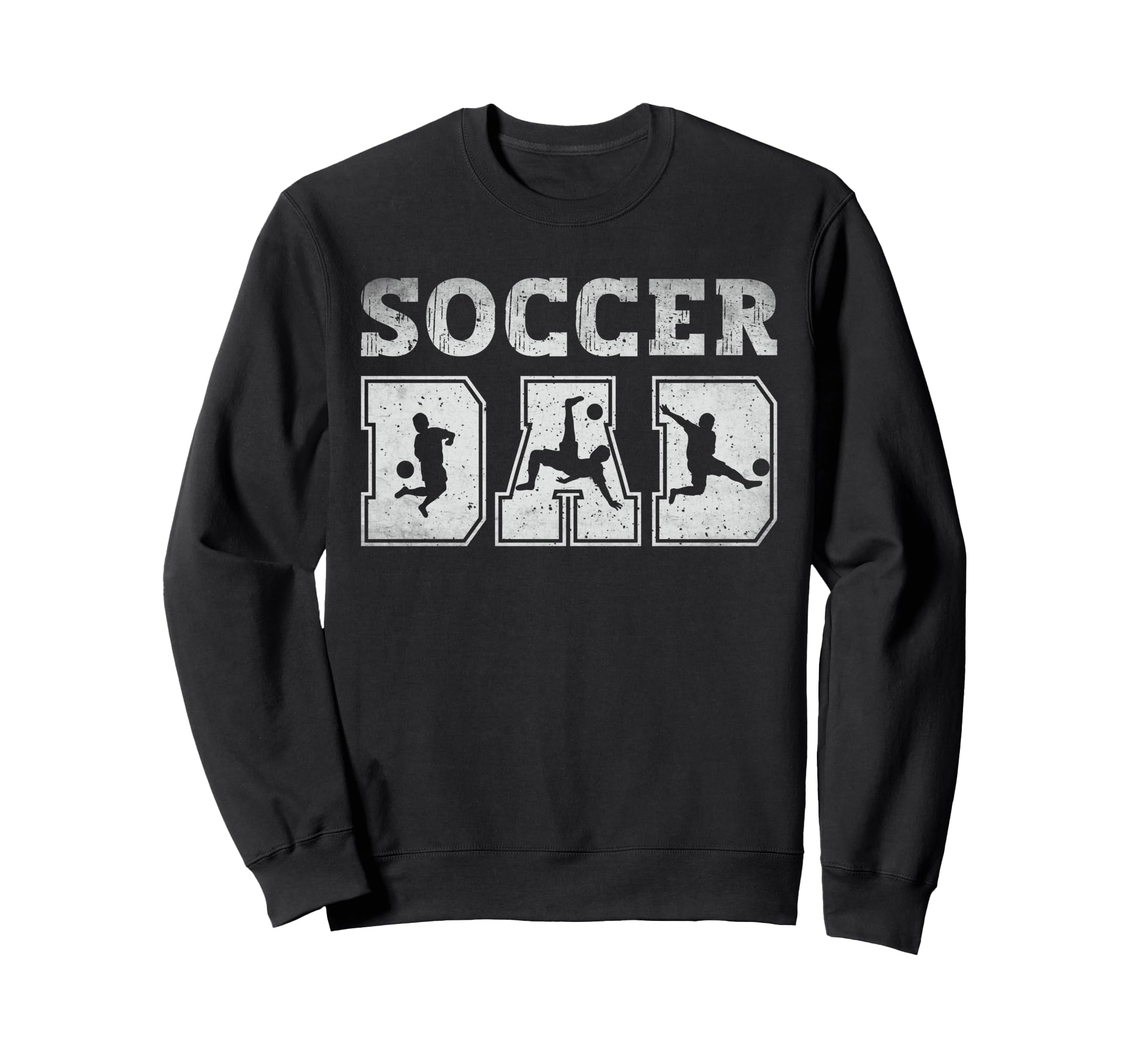 Soccer Dad Fathers Day Soccer Father Sweatshirt - Unique Graphic for Adults - T-Shirt, Sweatshirt, Hoodie