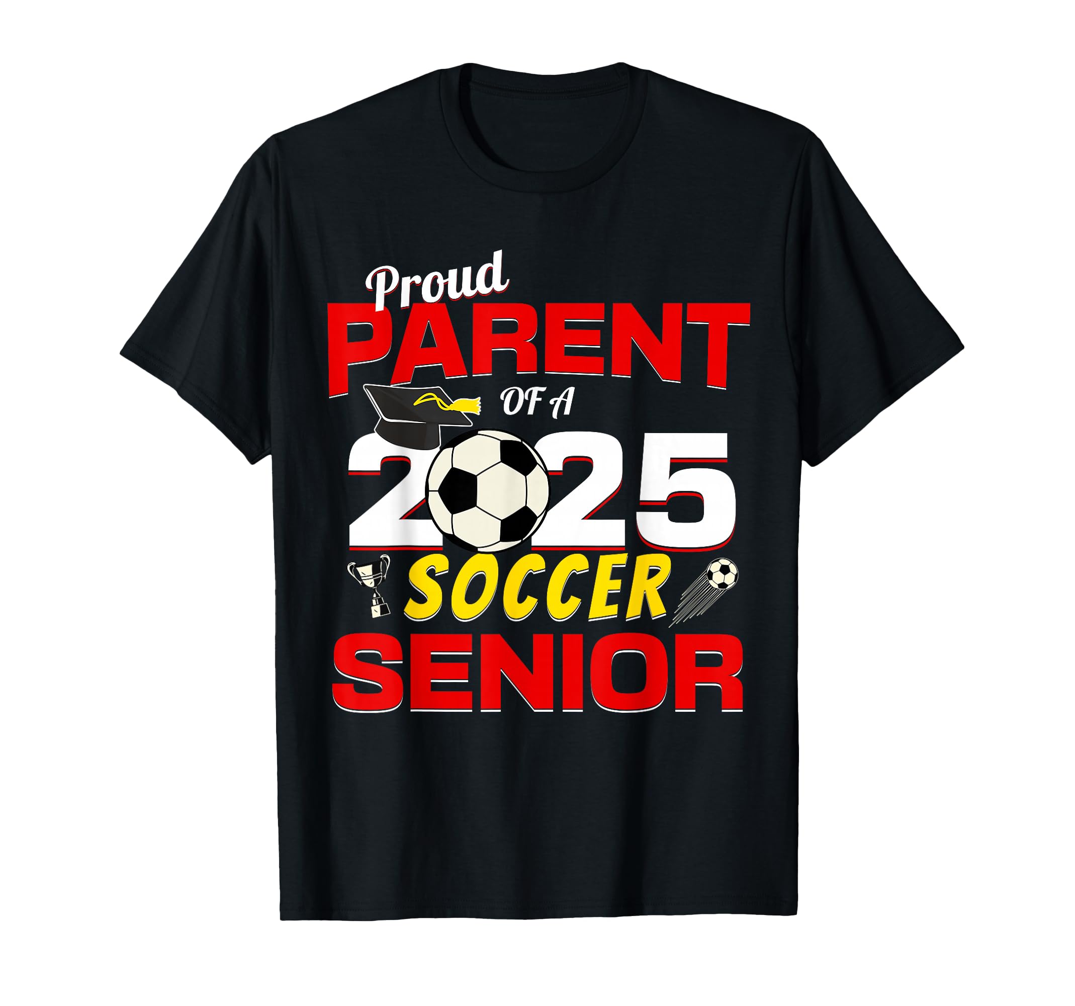 Senior Parent 2025 Proud Parent 2025 T-Shirt - Unique Graphic for Adults - T-Shirt, Sweatshirt, Hoodie