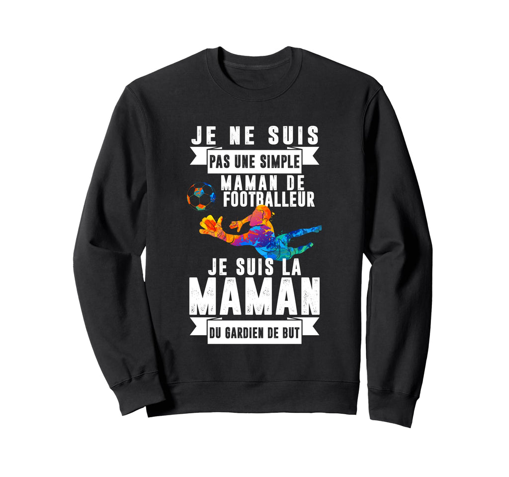 Goalkeeper Mom Soccer Sports Lover Sweatshirt - Unique Graphic for Adults - T-Shirt, Sweatshirt, Hoodie