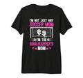 Im Soccer Goalkeeper Mom Soccer T-Shirt - Custom Art Print Men Women - T-Shirt, Sweatshirt, Hoodie