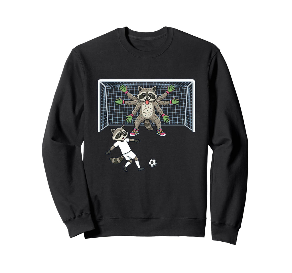 Goalie Raccoon Soccer Multi Sweatshirt - Casual Everyday Wear Men Women - T-Shirt, Sweatshirt, Hoodie