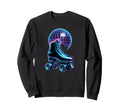 Roller Skate Disco Vibes Skating Sweatshirt - Streetwear Style for Adults - T-Shirt, Sweatshirt, Hoodie