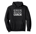 Dad Is Beach Soccer Coach Appreciation Hoodie - Novelty Apparel for Adults - T-Shirt, Sweatshirt, Hoodie