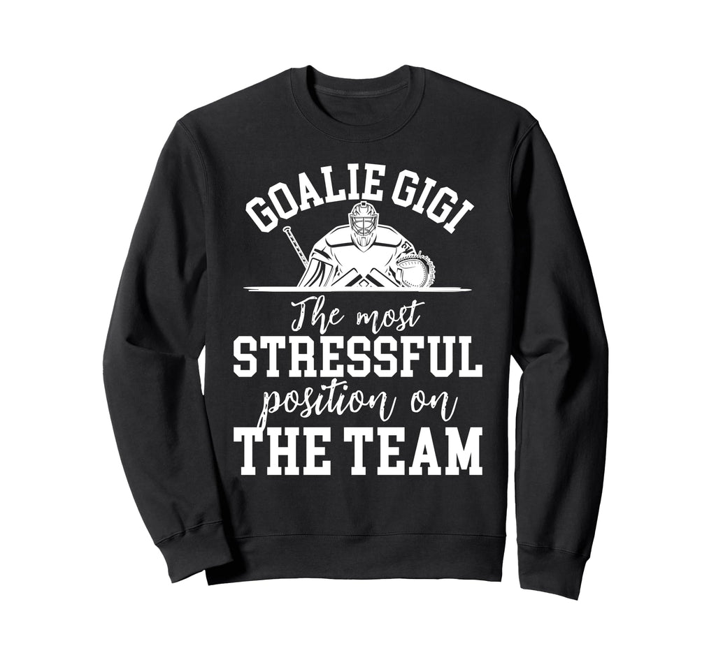 Funny Hockey Goalie Gigi Hockey Sweatshirt - Novelty Apparel for Adults - T-Shirt, Sweatshirt, Hoodie