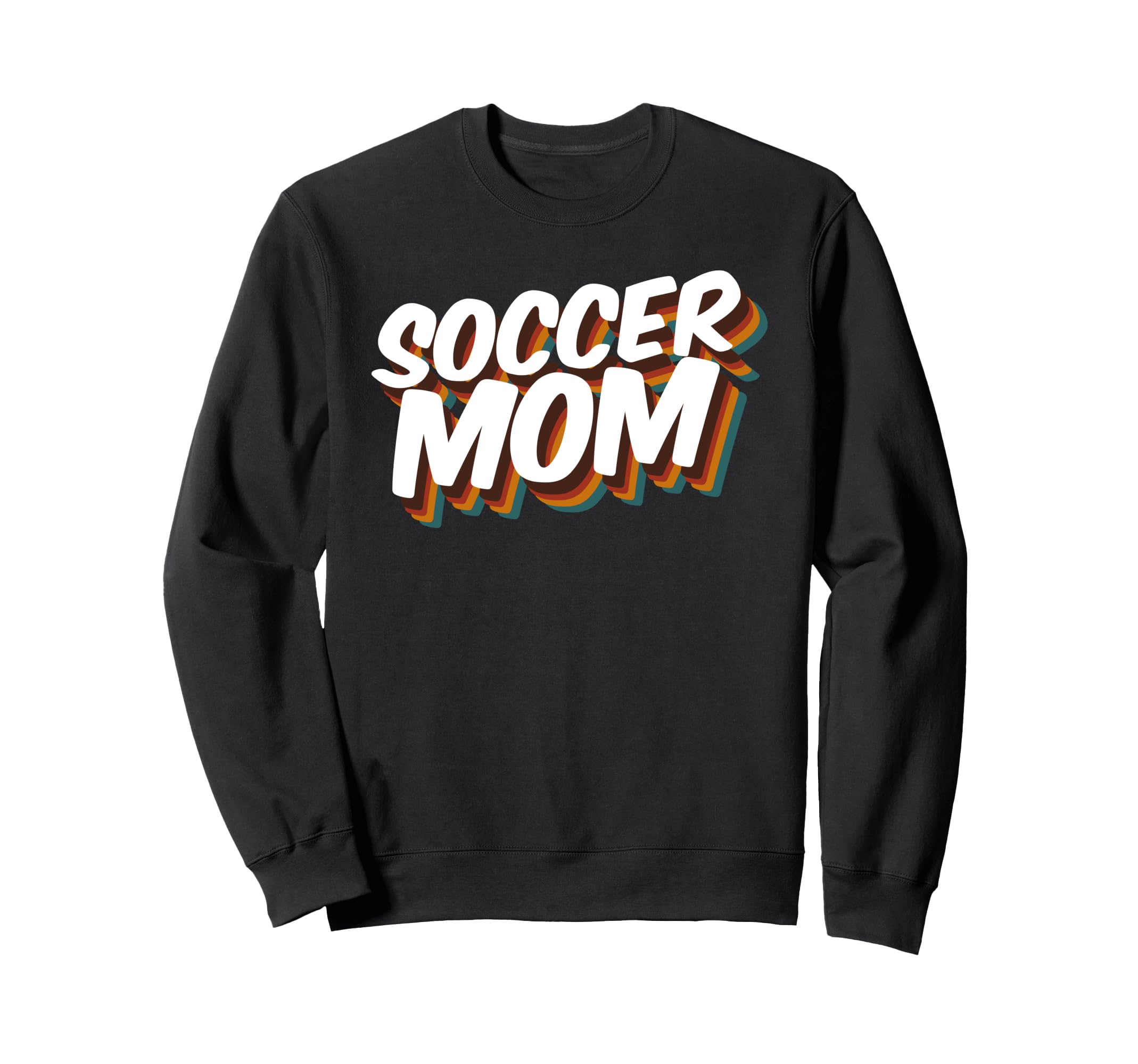 Soccer Mom Soccer Player Sport Game Sweatshirt - Novelty Apparel Unisex - T-Shirt, Sweatshirt, Hoodie