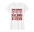 Some Grandmas Play Bingo Real Grandmas T-Shirt - Unique Graphic for Adults - T-Shirt, Sweatshirt, Hoodie