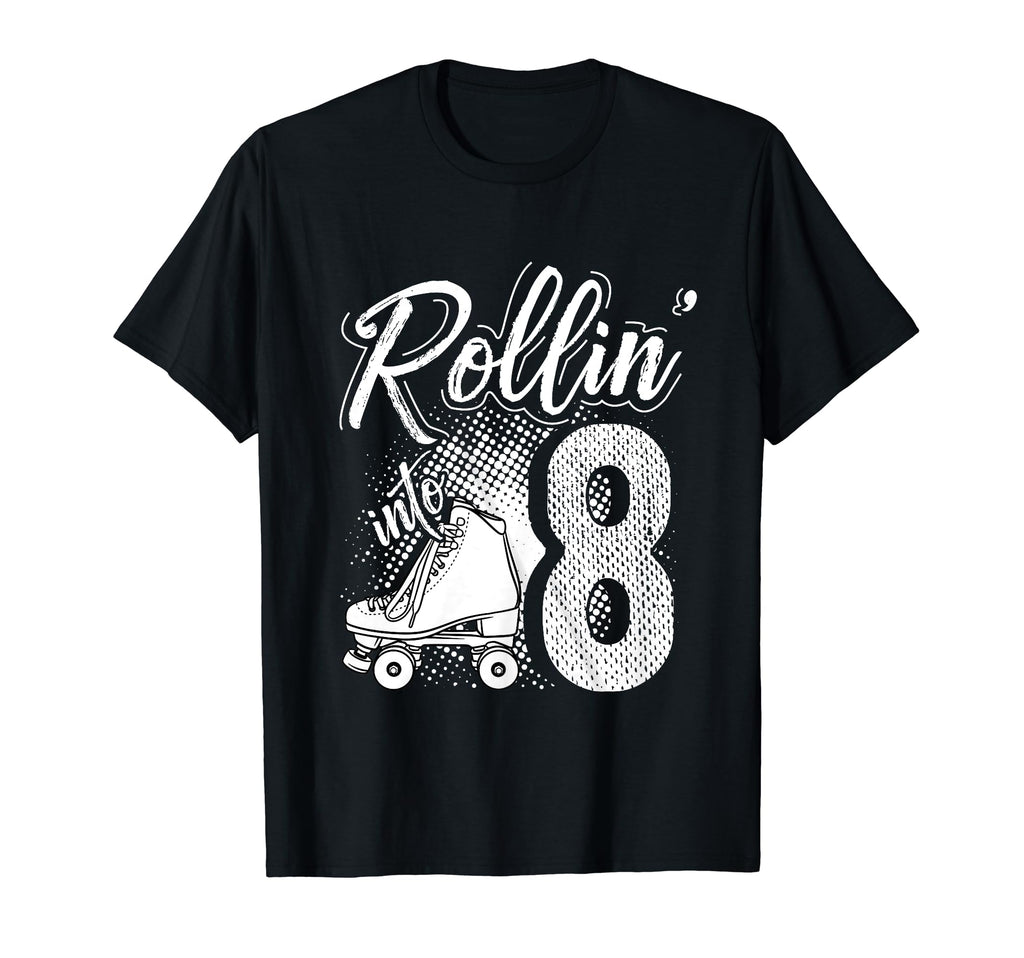 Rollin Into 8Th Birthday Roller T-Shirt - Aesthetic Graphic for Adults - T-Shirt, Sweatshirt, Hoodie