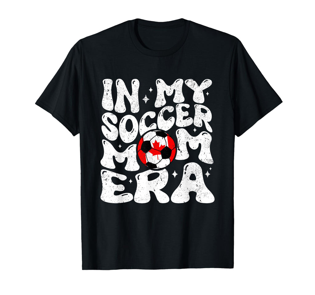 Soccer Mom Canadian Mothers Coach T-Shirt - Aesthetic Graphic Men Women - T-Shirt, Sweatshirt, Hoodie