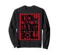 Kick Dang Ball Soccer Mom Sweatshirt - Casual Everyday Wear Unisex - T-Shirt, Sweatshirt, Hoodie