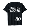 Soccer Mom Jersey Number 80 Favorite T-Shirt - Graphic Print Men Women - T-Shirt, Sweatshirt, Hoodie