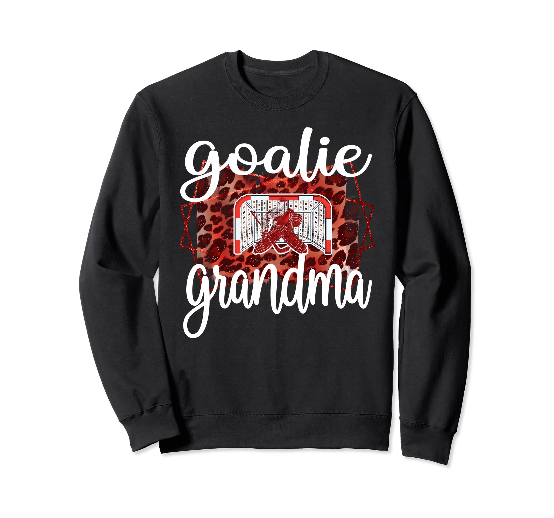 Goaltender Grandma Ice Hockey Sweatshirt - Trendy Graphic for Adults - T-Shirt, Sweatshirt, Hoodie