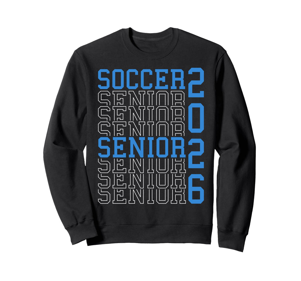 Soccer Senior Night Soccer Sweatshirt - Fun Novelty Design for Adults - T-Shirt, Sweatshirt, Hoodie