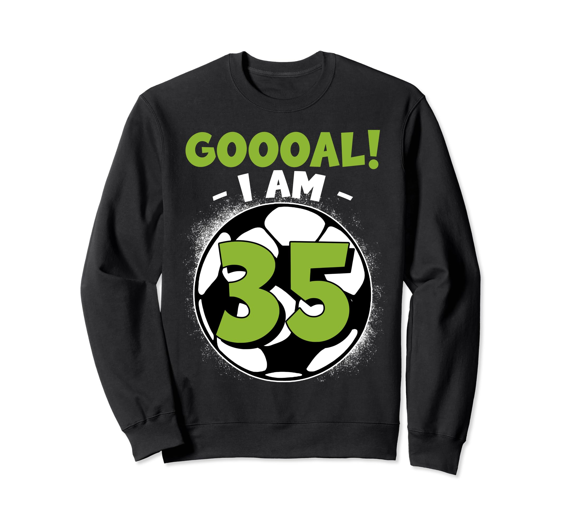 35 Year Old Birthday Soccer Sweatshirt - Fun Novelty Design Men Women - T-Shirt, Sweatshirt, Hoodie