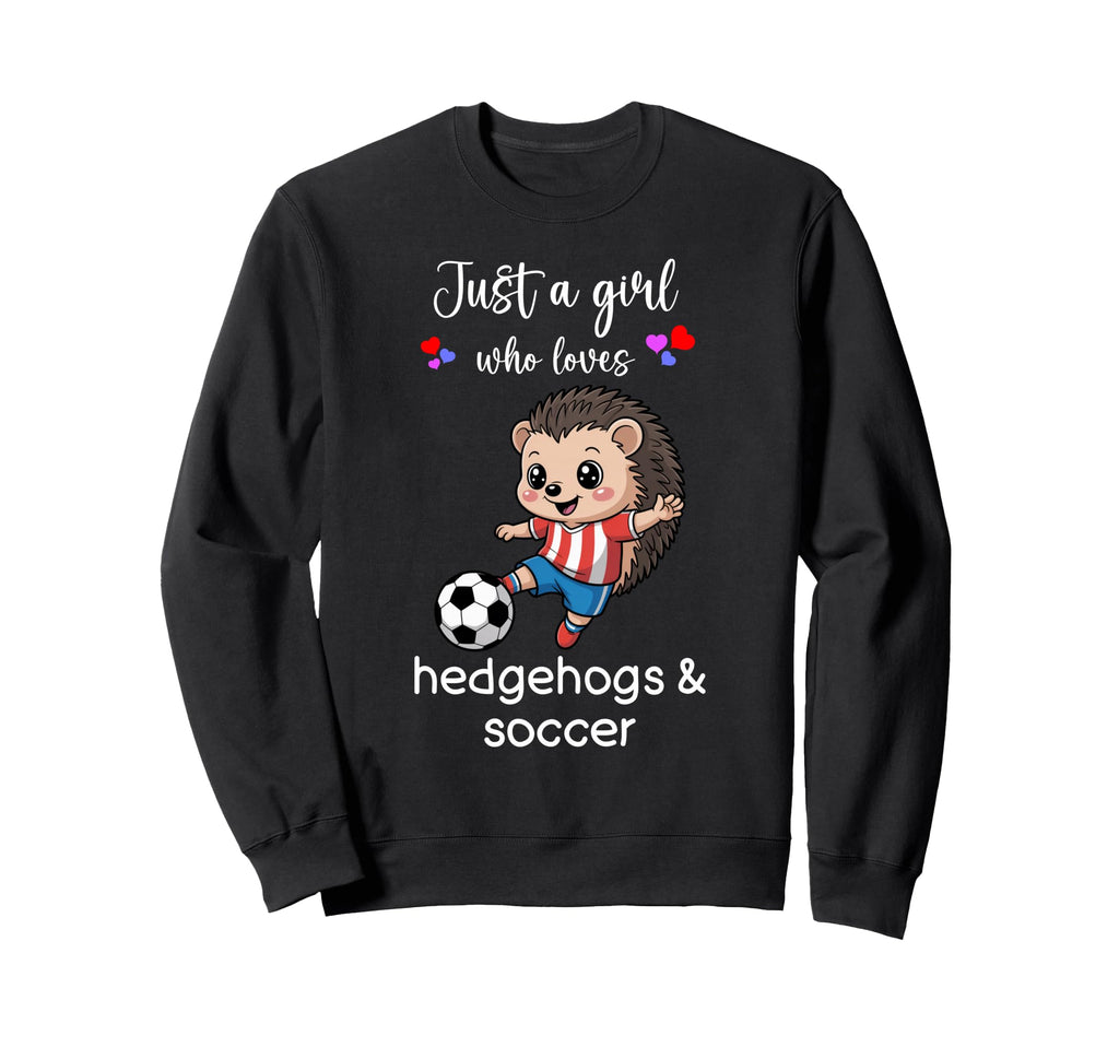 Hedgehog Soccer Hedgehog Soccer Sweatshirt - Novelty Apparel Men Women - T-Shirt, Sweatshirt, Hoodie
