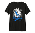 Soccer Goalie Brother Soccer Keeper T-Shirt - Casual Everyday Wear Unisex - T-Shirt, Sweatshirt, Hoodie
