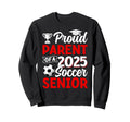 Proud Parent 2025 Soccer Senior Sweatshirt - Streetwear Style for Adults - T-Shirt, Sweatshirt, Hoodie